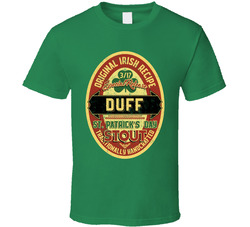 Duff Original Irish Stout Beer Label St Patricks Day Last Name T Shirt