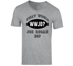 Joe Rogan Funny Comedian Comedy Wwjd What Would Jessus Do Parody For T Shirt