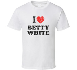 Betty White I Love Heart Comedian Comedy Worn Look Cool Fan T Shirt Betty White I Love Heart Comedian Comedy Worn Look Cool Fan T Shirt