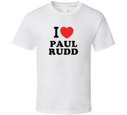 I Heart Paul Rudd Action Movie Star Actor Fan T Shirt I Heart Paul Rudd Action Movie Star Actor Fan T Shirt