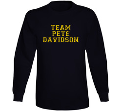 Team Pete Davidson Comedian Comedy Worn Look Cool Fan Long Sleeve T Shirt Team Pete Davidson Comedian Comedy Worn Look Cool Fan Long Sleeve T Shirt