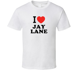 I Love Jay Lane Drummer Band Music Fan T Shirt I Love Jay Lane Drummer Band Music Fan T Shirt