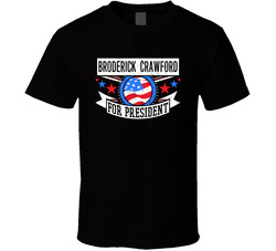 Broderick Crawford For President Action Movie Star Actor Fan T Shirt Broderick Crawford For President Action Movie Star Actor Fan T Shirt