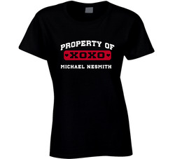 Michael Nesmith Property Of I Love Ladies T Shirt Michael Nesmith Property Of I Love Ladies T Shirt
