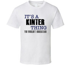 Kinter Thing You Wouldn't Understand Essential Family T Shirt Kinter Thing You Wouldn't Understand Essential Family T Shirt