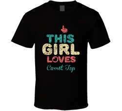 This Girl Loves Carrot Top Thumbs Love Fan Comedian Comedy Worn Look Cool T Shirt This Girl Loves Carrot Top Thumbs Love Fan Comedian Comedy Worn Look Cool T Shirt