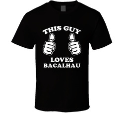 This Guy Loves Bacalhau Fun Retro Favorite Food T Shirt