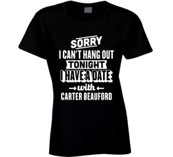 Can't Hangout Tonight Have A Date With Carter Beauford Drummer Band Music Ladies T Shirt