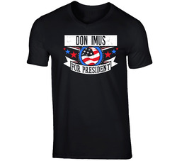 Don Imus For President American Talk Show Radio Host Funny T Shirt Don Imus For President American Talk Show Radio Host Funny T Shirt