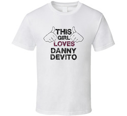 This Girl Loves Danny Devito Thumbs Love Comedian Comedy Worn Look Cool Fan T Shirt