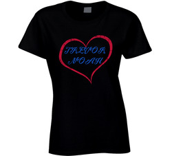 Heart Trevor Noah Comedy Comedian Fan Ladies T Shirt