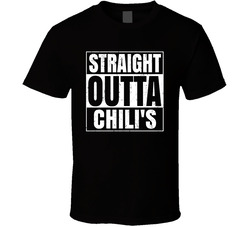 Straight Outta Chili's Restaurant Fast Food Chain Eatery Compton Parody T Shirt