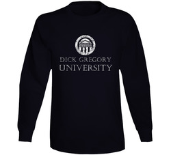 Dick Gregory University Comedian Comedy Worn Look Cool Fan Long Sleeve T Shirt