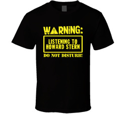 Listening To Howard Stern Do Not Disturb Funny Stand Up Comedian T Shirt