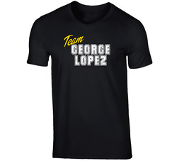 George Lopez Funny Comedian Comedy Team Support Family T Shirt George Lopez Funny Comedian Comedy Team Support Family T Shirt