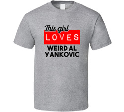 This Girl Loves Weird Al Yankovic Red Love Cool Stand Up Comedian T Shirt