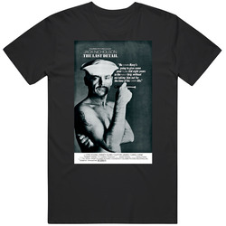 The Last Detail Cool 70's Comedy Vintage Classic Movie Fan T Shirt The Last Detail Cool 70's Comedy Vintage Classic Movie Fan T Shirt