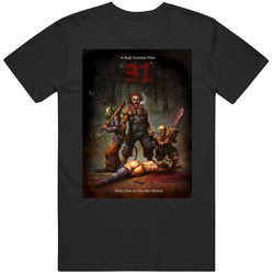 31 Horror Movie Murder World T Shirt 31 Horror Movie Murder World T Shirt