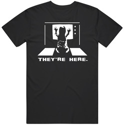Poltergiest Theyre Here T Shirt Poltergiest Theyre Here T Shirt