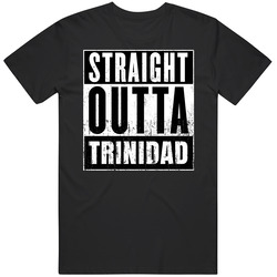 Straight Outta Trinidad Country Movie Cool Parody T Shirt Straight Outta Trinidad Country Movie Cool Parody T Shirt