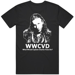 What Would Captain Charles Vane Do Black Sails T Shirt What Would Captain Charles Vane Do Black Sails T Shirt