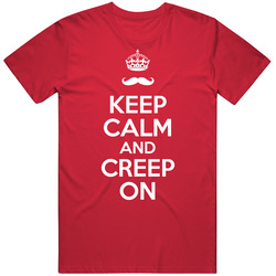 Keep Calm And Creep On Carry On Joe Rogan Mma Funny T Shirt Keep Calm And Creep On Carry On Joe Rogan Mma Funny T Shirt