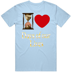 I Love Days Of Our Lives Hourglass Soap T Shirt I Love Days Of Our Lives Hourglass Soap T Shirt