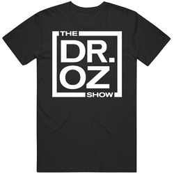 Dr Oz Show T Shirt Dr Oz Show T Shirt