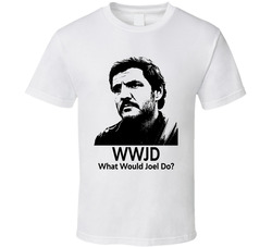 What Would Joel Do Wwjd Fan T Shirt What Would Joel Do Wwjd Fan T Shirt