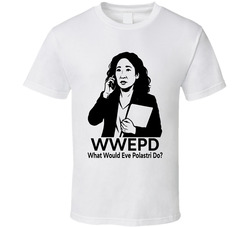 What Would Eve Polastri Do Wwepd Fan T Shirt What Would Eve Polastri Do Wwepd Fan T Shirt