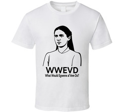 What Would Egwene Al'vere Do Wwevd Fan T Shirt What Would Egwene Al'vere Do Wwevd Fan T Shirt