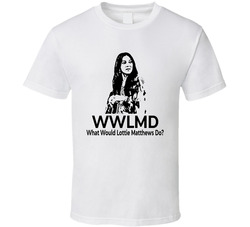 What Would Lottie Matthews Do Wwlmd Fan T Shirt What Would Lottie Matthews Do Wwlmd Fan T Shirt