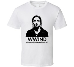 What Would Juliette Nichols Do Wwjnd Fan T Shirt What Would Juliette Nichols Do Wwjnd Fan T Shirt