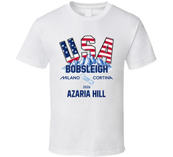 Azaria Hill Bobsleigh Milano Cortina 2026 Fan T Shirt Azaria Hill Bobsleigh Milano Cortina 2026 Fan T Shirt