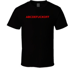 Abcdefuckoff Funny T Shirt Abcdefuckoff Funny T Shirt