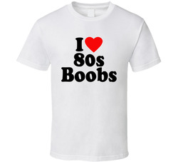 I Heart Love 80s Boobs Funny T Shirt I Heart Love 80s Boobs Funny T Shirt