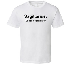 Sagittarius Chaos Coordinator Funny T Shirt Sagittarius Chaos Coordinator Funny T Shirt