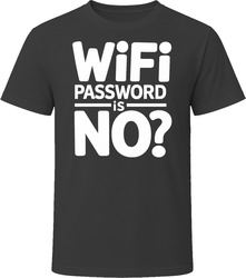 Wifi Password Is No Funny Social Media Viral T Shirt Wifi Password Is No Funny Social Media Viral T Shirt
