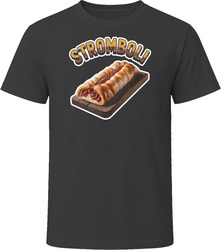 Stromboli Comfort Favourite Food T Shirt Stromboli Comfort Favourite Food T Shirt