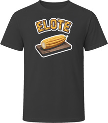 Elote Comfort Favourite Food T Shirt Elote Comfort Favourite Food T Shirt