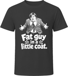 Tommy Callahan – Fat Guy in a Little Coat T Shirt