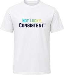 Not Lucky T Shirt Not Lucky T Shirt