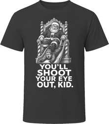 The Department Store Santa You'll Shoot Your Eye Out Kid A Christmas Story Funny 80s Comedy T Shirt The Department Store Santa You'll Shoot Your Eye Out Kid A Christmas Story Funny 80s Comedy T Shirt