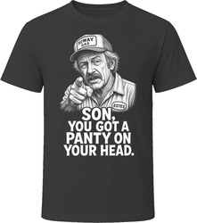 The Convenience Store Codger Son You Got a Panty on Your Head Raising Arizona Funny 80s Comedy T Shirt The Convenience Store Codger Son You Got a Panty on Your Head Raising Arizona Funny 80s Comedy T Shirt