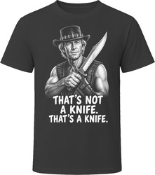 Mick Dundee That's Not a Knife Crocodile Dundee Funny 80s Comedy T Shirt Mick Dundee That's Not a Knife Crocodile Dundee Funny 80s Comedy T Shirt