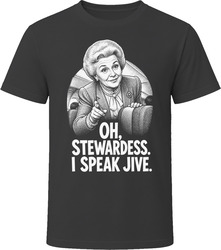 The Jive Lady I Speak Jive Airplane Funny 80s Comedy T Shirt The Jive Lady I Speak Jive Airplane Funny 80s Comedy T Shirt