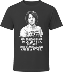 Tod Higgins You Need a License to Catch a Fish Parenthood Funny 80s Comedy T Shirt Tod Higgins You Need a License to Catch a Fish Parenthood Funny 80s Comedy T Shirt