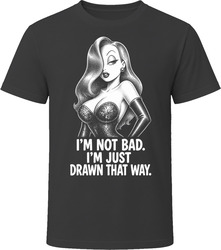 Jessica Rabbit I'm Not Bad I'm Just Drawn That Way Who Framed Roger Rabbit Funny 80s Comedy T Shirt Jessica Rabbit I'm Not Bad I'm Just Drawn That Way Who Framed Roger Rabbit Funny 80s Comedy T Shirt