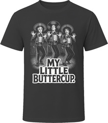The Amigos My Little Buttercup Funny 80s Comedy T Shirt The Amigos My Little Buttercup Funny 80s Comedy T Shirt