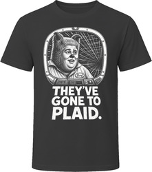 Barf They've Gone to Plaid Funny 80s Comedy T Shirt
